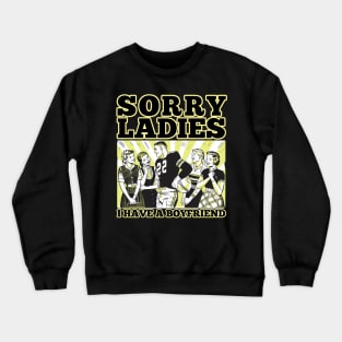 Sorry Ladies Crewneck Sweatshirt